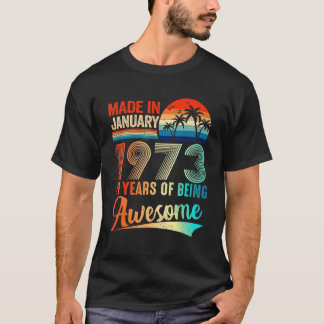 In januari 1973 werd 49 jaar Geweldige wijn geprod T-shirt
