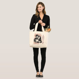 In je armen met jou grote tote bag