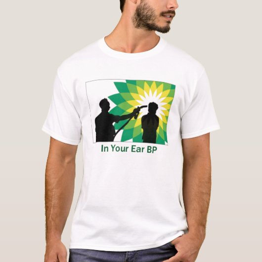 In je oor BP T-shirt (Voorkant)