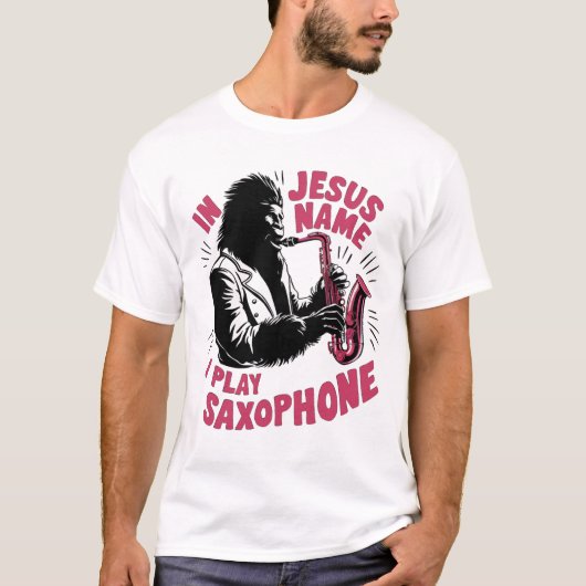 In Jezus Christus' Naam speel ik saxofoon Bigfoot T-shirt (Voorkant)