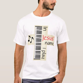 In Jezus' naam speel ik T-shirt