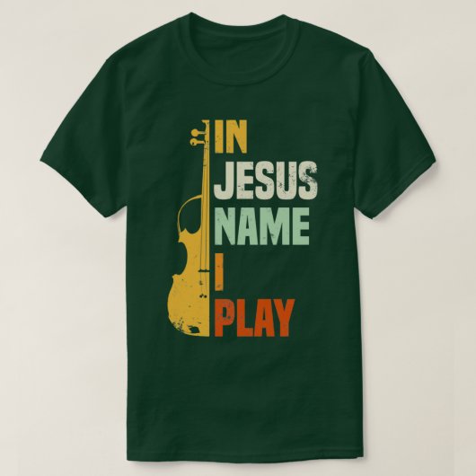 In Jezus naam speel ik Violin T-shirt (Design voorkant)
