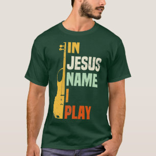 In Jezus naam speel ik Violin T-shirt