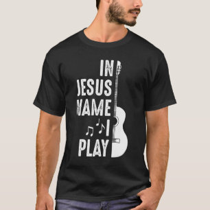 In Jezus Name Christelijk gitarist T-shirt