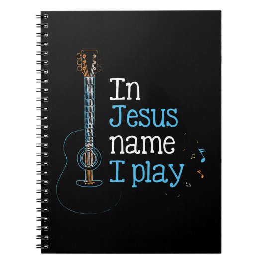 In Jezus Name i Play Guitar Christelijk Guit Notitieboek (Voorkant)
