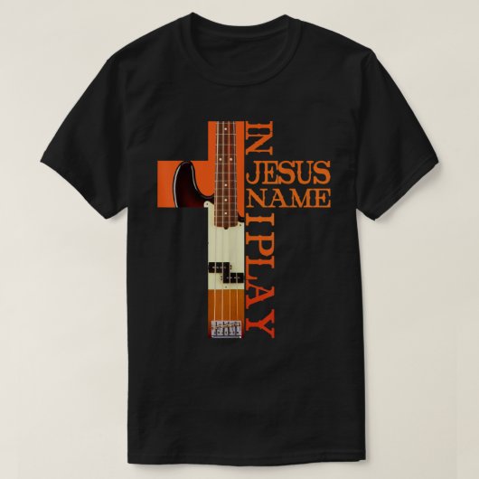 In Jezus Name, speel ik Bass T-shirt (Design voorkant)