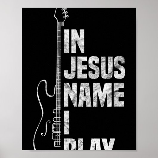 In Jezus Name speel ik Guitar Christelijk Guitar P Poster (Voorkant)