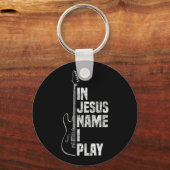 In Jezus Name speel ik Guitar Christelijk Guitar P Sleutelhanger (Voorkant)