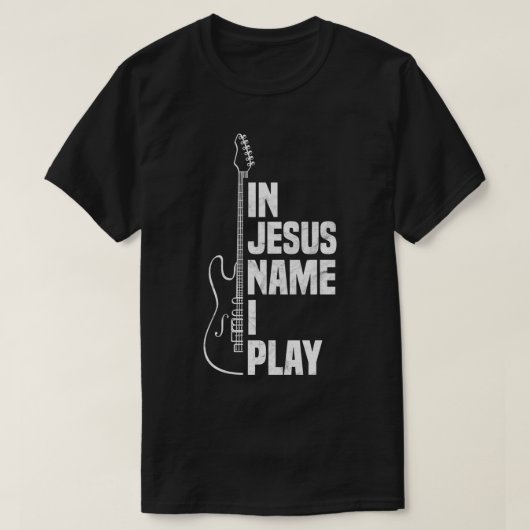 In Jezus Name speel ik Guitar Christelijk Guitar P T-shirt (Design voorkant)