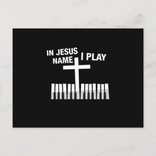 In Jezus NameI Play Piano Player Muzieknoten Gift Briefkaart