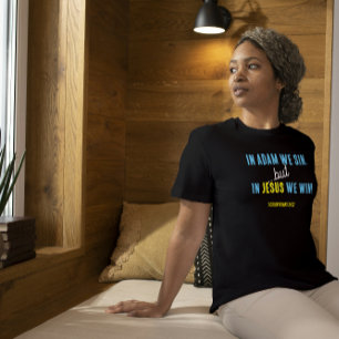 In Jezus winnen we   Inspirerend zin Bijbelvers T-shirt