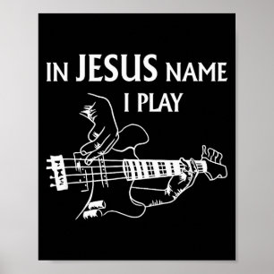 In Jezusnaam speel ik B-gitaar Gitarist Speler Man Poster