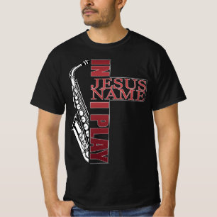 In Jezusnaam speel ik saxofoon T-shirt