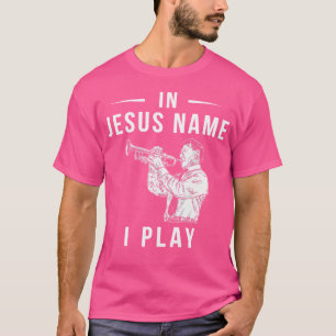 In Jezusnaam Speel Ik Trompet T-shirt