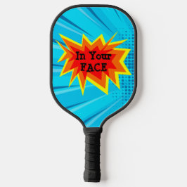 In jouw gezicht, grappig blauw praatje serveer Pic Pickleball Paddle
