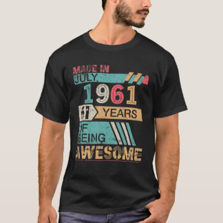 In juli 1961 werd een gelukkige verjaardag van 61  t-shirt