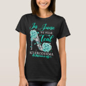 In June We Wear Teal Butterfly Scleroderma Awarene T-shirt (Voorkant)