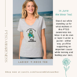 In June We Wear Teal for PTSD Awareness V-Neck T-shirt