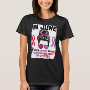 In juni Draag we Bun Migraine en Hoofdpijn Aw T-shirt
