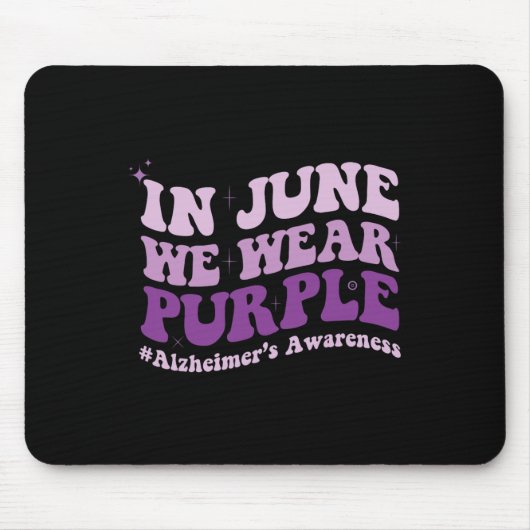 In juni Draag we Paarse Alzheimer Awareness Maand  Muismat (Voorkant)