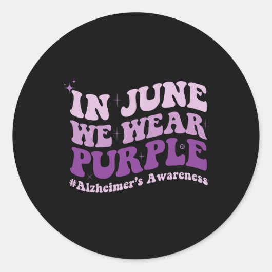 In juni Draag we Paarse Alzheimer Awareness Maand Ronde Sticker (Voorkant)