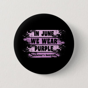 In juni dragen we paars Alzheimer-bewustzijnsmaand Ronde Button 5,7 Cm
