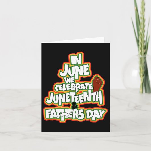 In juni vieren we de Juneteenth en Vaderdag Kaart (Voorkant)