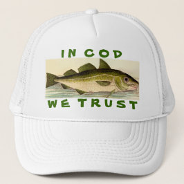 In kabeljauw vertrouwen we trucker pet