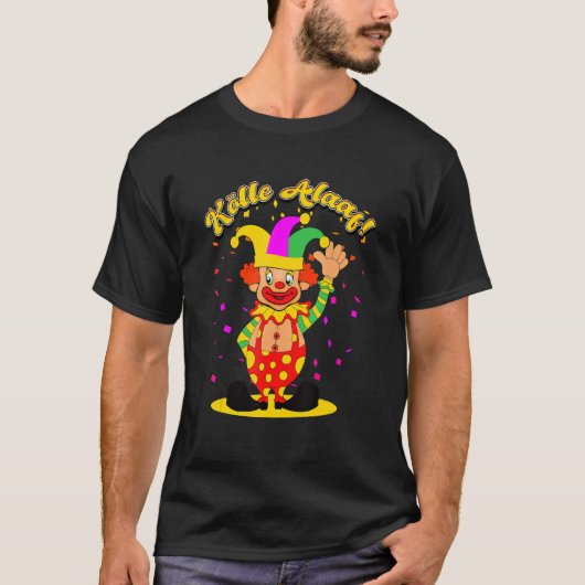 in Keulen voor carnaval, alaaf voor carnaval; T-shirt (Voorkant)