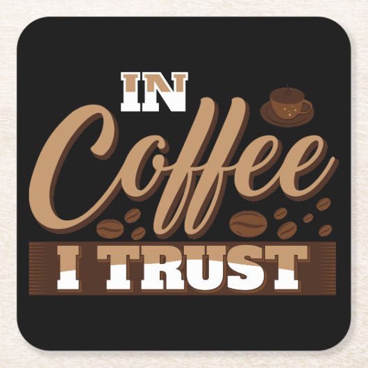 In koffie vertrouw ik kartonnen onderzetters (Voorkant)