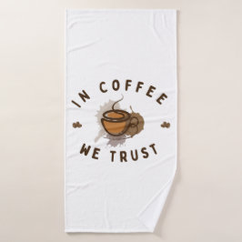In koffie vertrouwen we grappig badhanddoek