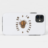 In koffie vertrouwen we grappig Case-Mate iPhone case (Achterkant (horizontaal))