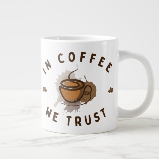 In koffie vertrouwen we grappig grote koffiekop (Rechts)