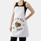 In koffie vertrouwen we grappig schort (Insitu)