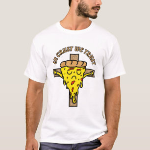 In korst vertrouwen we - Grappige Pizza Liefhebber T-shirt