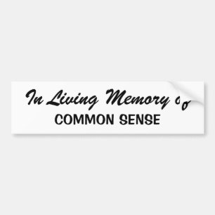 In levengeheugen van ...jouw tekst bumpersticker