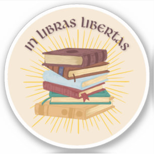 In Libras Libertas   In boeken, vind vrijheid Sticker