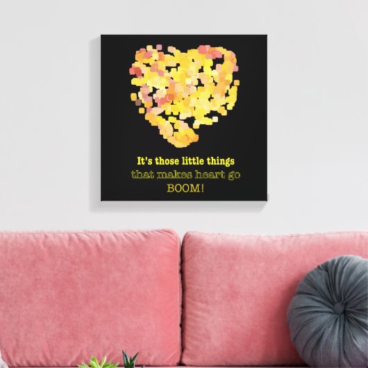 In liefde zijn, citaat: Het zijn die kleine dingen Canvas Afdruk (Insitu (Woonkamer))