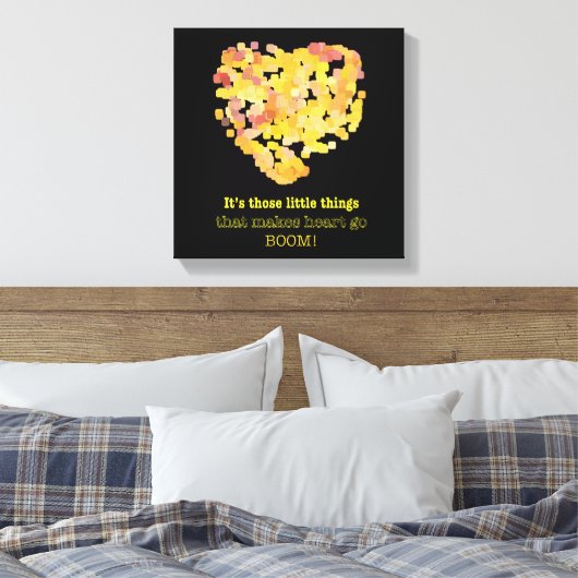 In liefde zijn, citaat: Het zijn die kleine dingen Canvas Afdruk (Insitu (Slaapkamer))