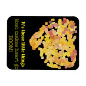 In liefde zijn, citaat: Het zijn die kleine dingen Magneet (Horizontaal)