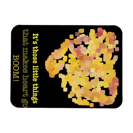 In liefde zijn, citaat: Het zijn die kleine dingen Magneet (Horizontaal)