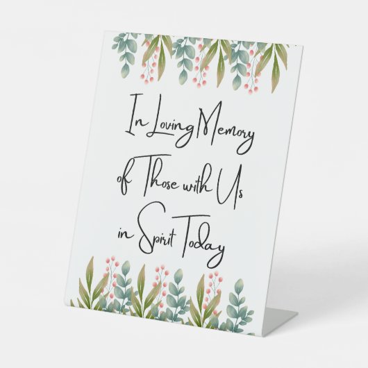 In liefdevolle herinnering aan hen die vandaag bij reclamebord met voetstuk (Voorkant)