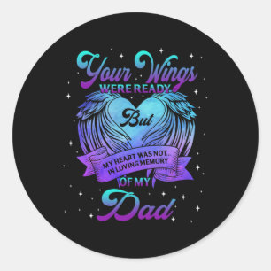 In liefdevolle herinnering aan mijn vader zelfmoor ronde sticker