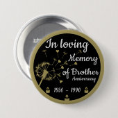 In liefdevolle herinnering Dood Jubileum Broer Ronde Button 7,6 Cm (Voorkant /achterkant)