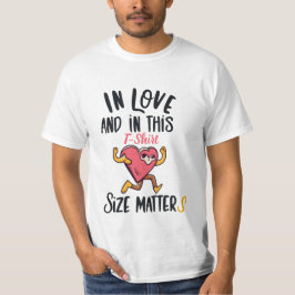 In love and in this t-shirt size matters