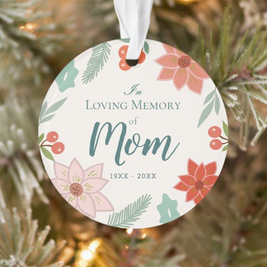 In Loving Memory Mom Vakantie Bloemencrème Foto Ornament (Boom)
