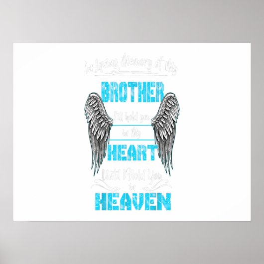 In Loving Memory Of My Brother I'll Hold You Gift Poster (Voorkant)