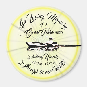 In Loving Memory of the Great Fisherman Magneet