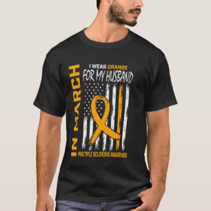 In Maart Draag Ik Oranje Voor Man Multiple Scleros T-shirt