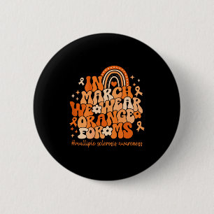 In maart draag oranje voor multiple sclerose ronde button 5,7 cm